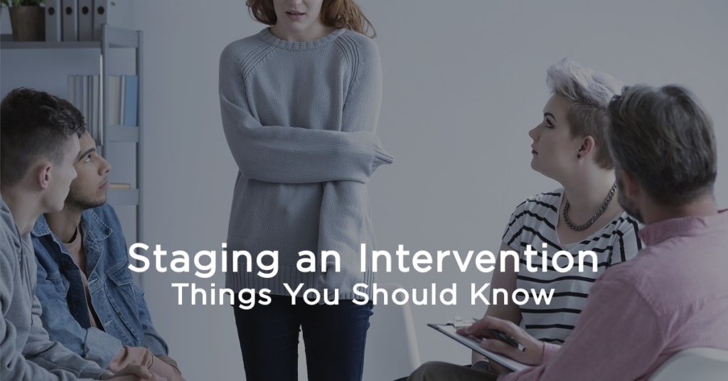 Staging an Intervention: Things You Should Know