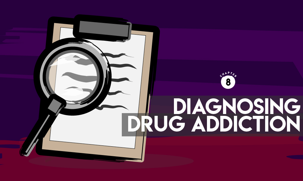Diagnosing Drug Addiction
